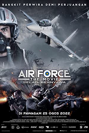 Air Force: The Movie - Selagi Bernyawa