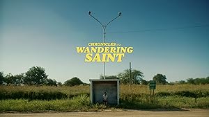 Chronicles of a Wandering Saint