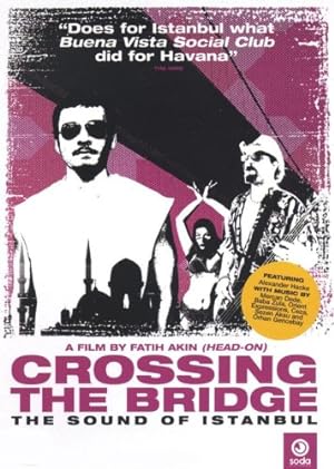Crossing the Bridge: The Sound of Istanbul