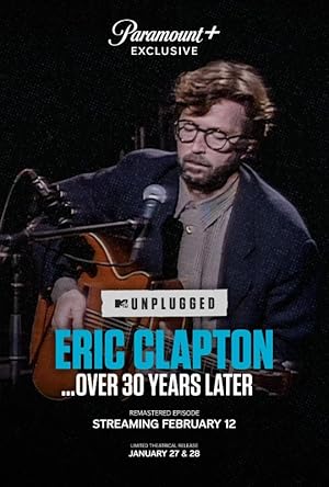 Eric Clapton Unplugged... Over 30 Years Later