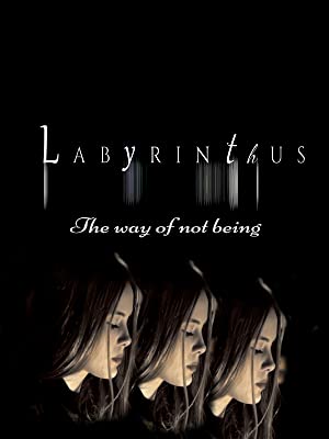Labyrinthus: The Way of Not Being