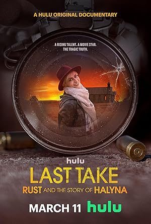 Last Take: Rust and the Story of Halyna