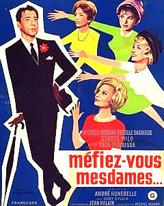 Méfiez-vous, mesdames!