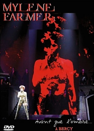 Mylène Farmer: Avant que l'ombre... à Bercy