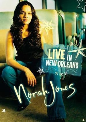 Norah Jones: Live in New Orleans