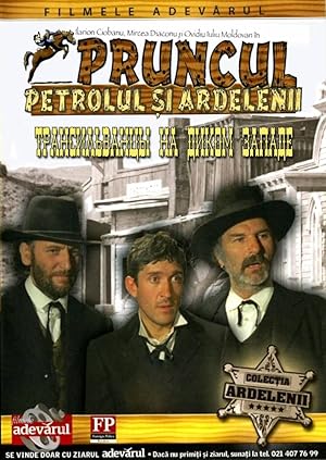 Pruncul, petrolul si Ardelenii