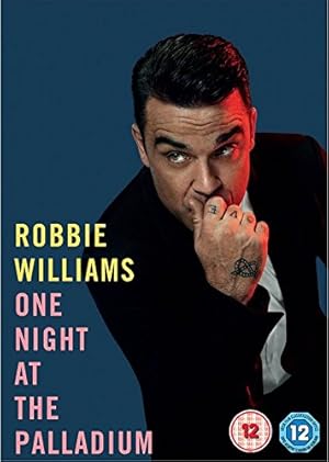 Robbie Williams One Night at the Palladium