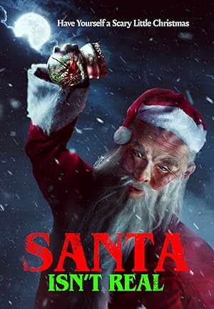 Santa Isn't Real