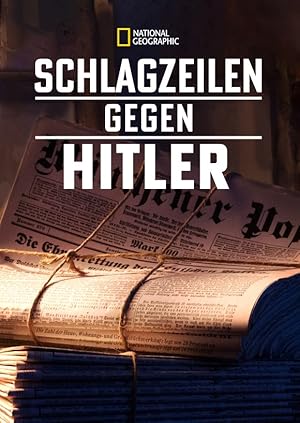 Schlagzeilen Gegen Hitler