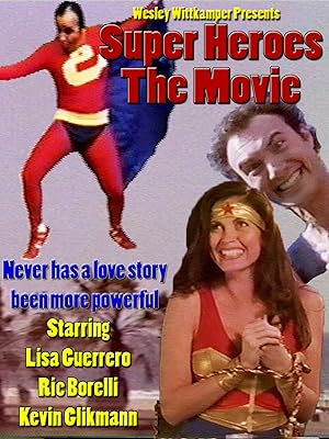 Super Heroes: The Movie