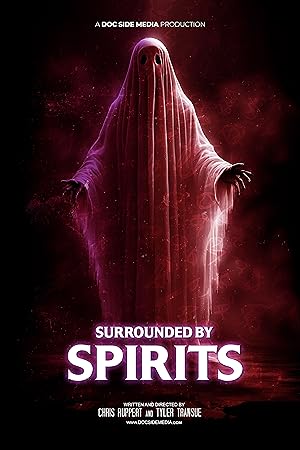 Surrounded by Spirits