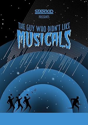 The Guy Who Didn't Like Musicals