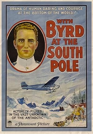 With Byrd at the South Pole