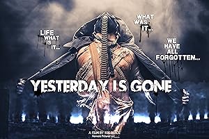 Yesterday Is Gone